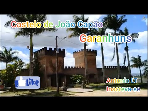 Castelo de João Capão em Garanhuns PE
