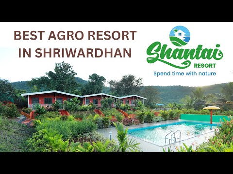 Shantai Agro Resort | Place to visit in Shriwardhan