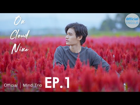 On Cloud Nine EP1 [Eng Sub]