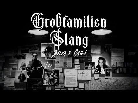 SILVA x CALLI – GROSSFAMLIENSLANG (WOAH) [Official Video]