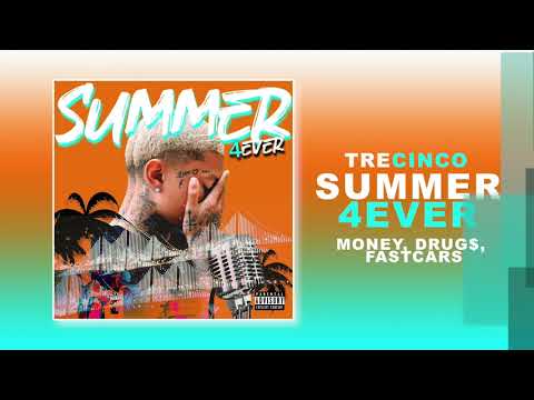 TreCinco - Money, Drug$ & Fastcars