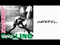 The Clash - Hateful (Official Audio)