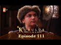 Kurulus Osman Urdu - Season 4 Episode 111