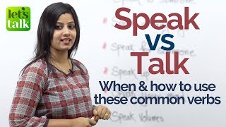 Speak Vs Talk - What's the difference between these common verbs. - Free English Lessons