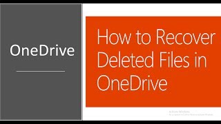 How to Recover Deleted Files in OneDrive