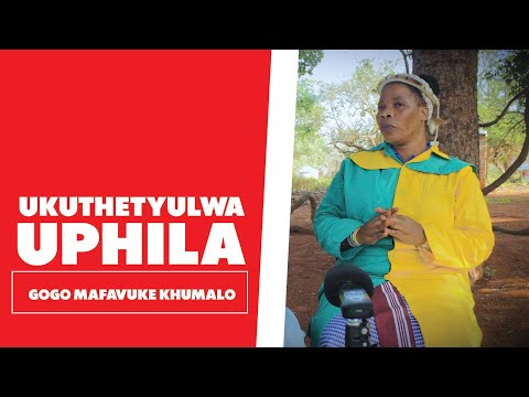 Ukuthetyulwa Uphila - Gogo Mafavuke Khumalo