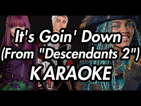 It's Goin' Down (From Descendants 2)(Karaoke Lyrics on Screen)