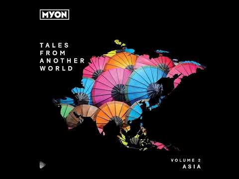 Myon - Tales From Another World - Volume 2: Asia - 2022 - CD1