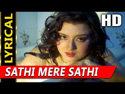 Sathi Mere Sathi (I) With Lyrics (Lyrical) — watch video