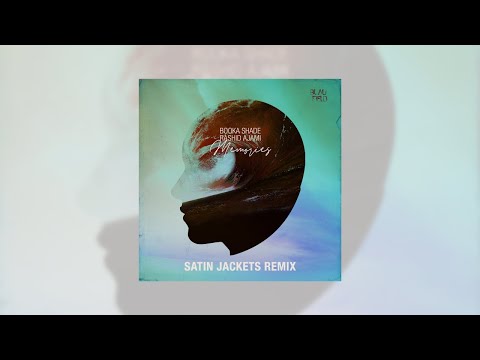 Booka Shade x Rashid Ajami - Memories (Satin Jackets Remix)