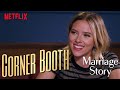Scarlett Johansson Talks Marriage Story in the Corner Booth | Netflix