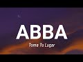 Abba(Nunca falla); TOMATULUGAR ( letra )