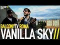 VANILLA SKY - TEN YEARS (BalconyTV) 