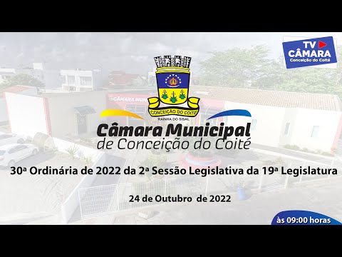 30ª Ordinária de 2022 da 2ª Sessão Legislativa da 19ª Legislatura 24/10/2022