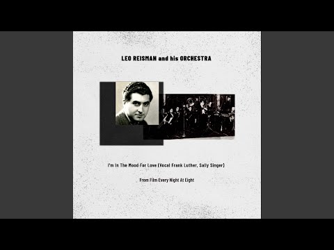 I'm In The Mood For Love (From Every Night At Eight, Vocal Frank Luther, Sally Singer)