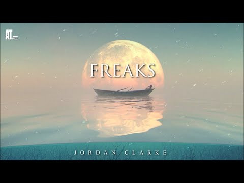 Freaks - Jordan Clarke