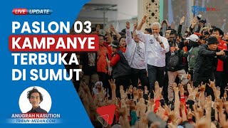 Kampanye Terbuka, Ganjar-Mahfud ke Sumut Ajak Rakyat Menangkan Pemilu, Disambut Puluhan Ribu Massa