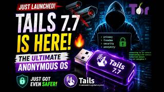 Is Linux Tails 7.7 Just Launched? 🔥 The Ultimate Anonymous OS Just Got Even Safer!