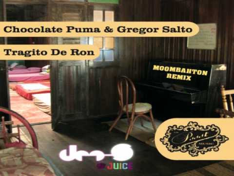 Chocolate Puma & Gregor Salto - Tragito De Ron (dee-S Juice Mombahton Edit)