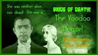 Bride of Death: The Voodoo Horror | Original Halloween One-Shot