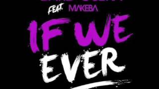David Guetta (Feat. Makeba)-If we ever (HQ)