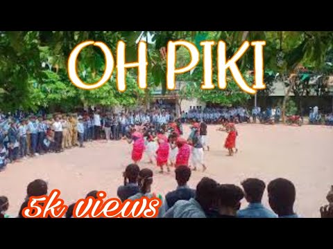 OH PIKI ,|| RASTRIYA GONDI SONG || HIGH SCHOOL TONGPAL DANCE PROGRAM