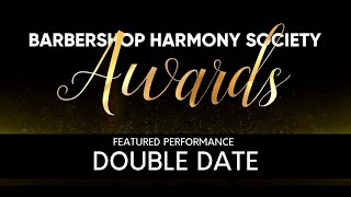 Double Date - Will You Love Me Tomorrow | 2020 BHS Awards