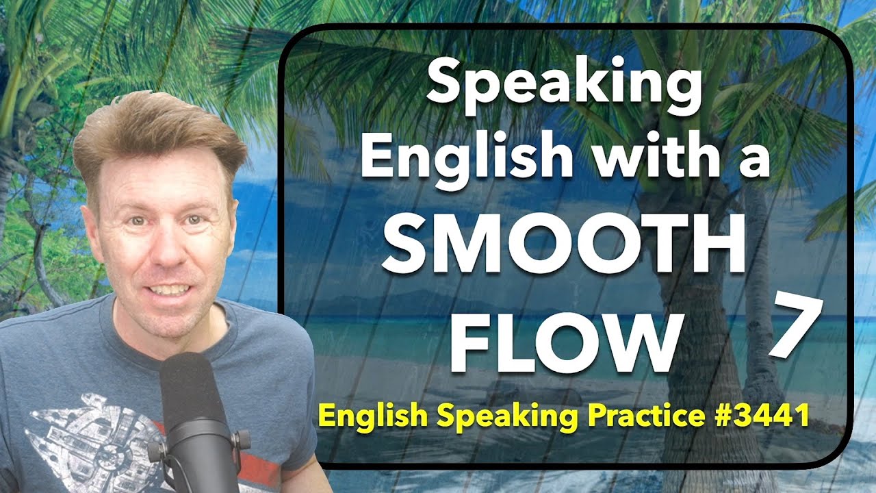 Smooth English Speaking Practice