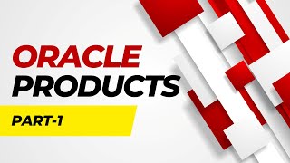 Different Products by Oracle - Part 1 | Oracle SQL Fundamentals