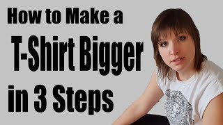 Make a Shirt Bigger - sewing tutorial