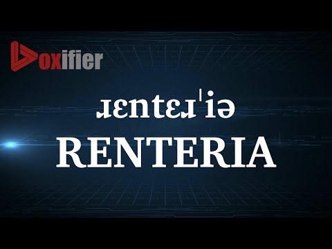 How to Pronunce Renteria in English - Voxifier.com