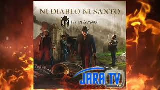 Julión Alvarez y su Norteño Banda- Ni Diablo Ni Santo (Audio Estudio 2017)