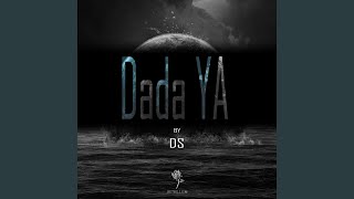 Dada Ya (Original Mix)