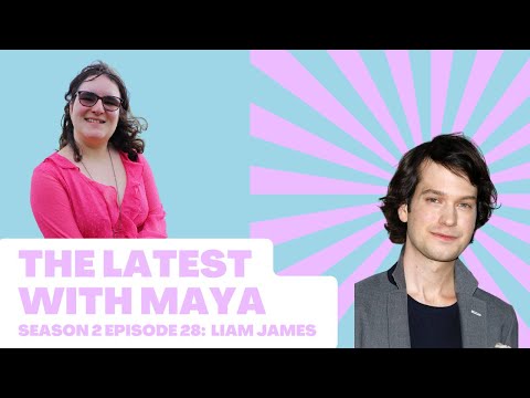 The Latest With Maya- Season 2, Episode 28 | Liam James