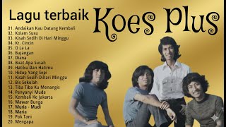 Download lagu Kumpulan Lagu Koes Plus Terbaik Sepanjang Masa 2025 | Koes Plus Full Album Terbaik 2025 mp3