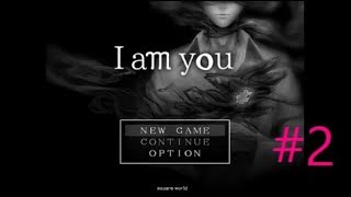 【そっと退出】 I am you　実況プレイ～Part2～