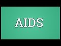 AIDS Meaning