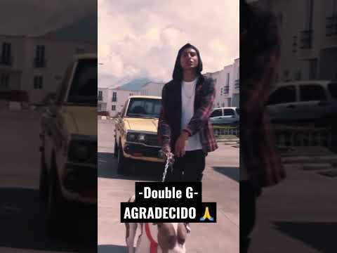 -Double G- Agradecido La pueden escuchar 🎧 Completa en mi Canal.