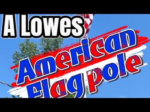 Flag Pole Lowes
