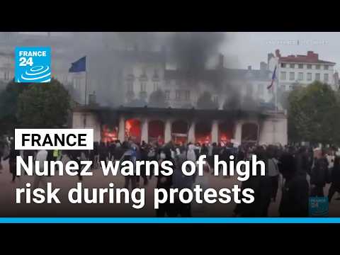 France's Nunez warns of high risk during protests