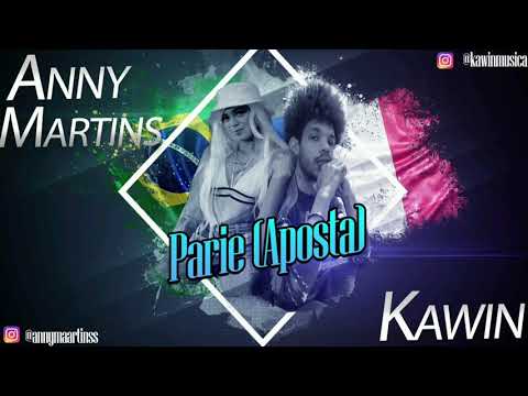 KAWIN FEAT ANNY MARTINS - PARIE (APOSTA) | PROD. ÍTALO IN THE BEAT