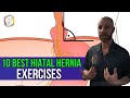 10 Best HIATAL HERNIA Exercises