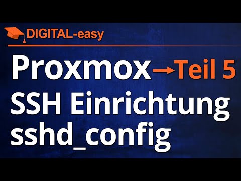 Proxmox VE 8 & VE 9 - Teil 5 - sshd_config SSH-Server Konfiguration