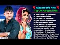 Ajay Hooda New Haryanvi Songs Haryanvi Song Jukebox New Haryanvi Song Haryanvi Gaane 2025