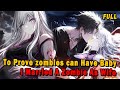 To Prove That Humans And Zombies Can Have Baby I Married A Zombie As Wife Anime Manga Animerecap