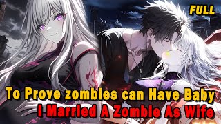 Download lagu To Prove That Humans And Zombies Can Have Baby, I Married A Zombie As Wife #anime #Manga #animerecap mp3 Download lagu To Prove That Humans And Zombies Can Have Baby, I Married A Zombie As Wife #anime #Manga #animerecap mp3