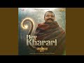 Hey Kharari (From "Hanuman Ansh")