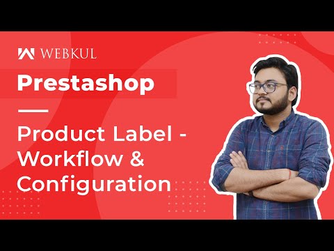 Prestashop Product Label - Workflow & Configuration