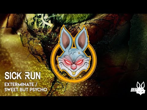 Sick Run - Exterminate [Bass Rabbit]