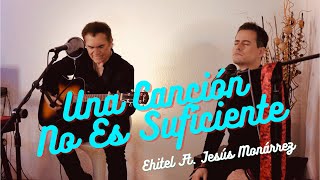 una canción no es suficiente